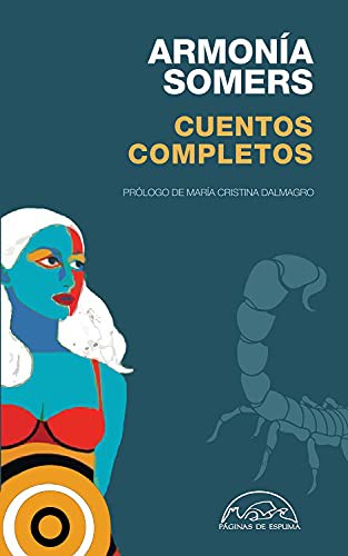 Cuentos Completos [Paperback] Somers,Armonía