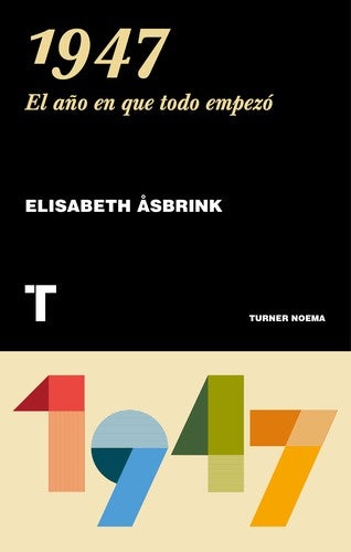 1947: El año en que todo empezó [Paperback] Asbrink, Elisabeth