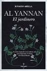 Al Yannan, el jardinero [Paperback] Ignacio Abella
