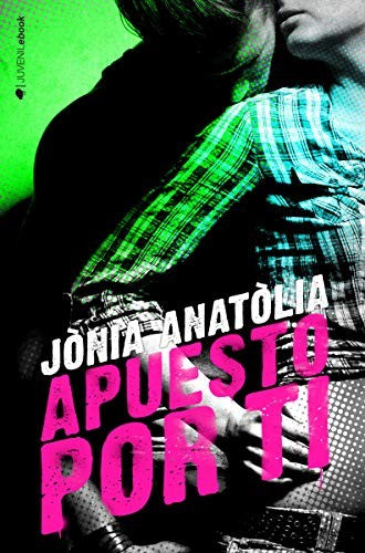 APUESTO POR TI [Paperback] Anatólia, Jónia