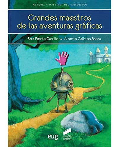 GRANDES MAESTROS DE LAS AVENTURAS GRAFICAS