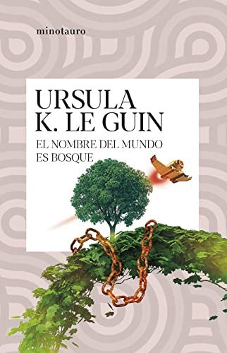 El número del mundo es Bosque [Paperback] Le Guin, Ursula K