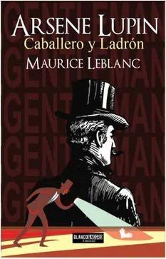 Arsene Lupin. Caballero y Ladrón [Paperback] Maurice Leblanc