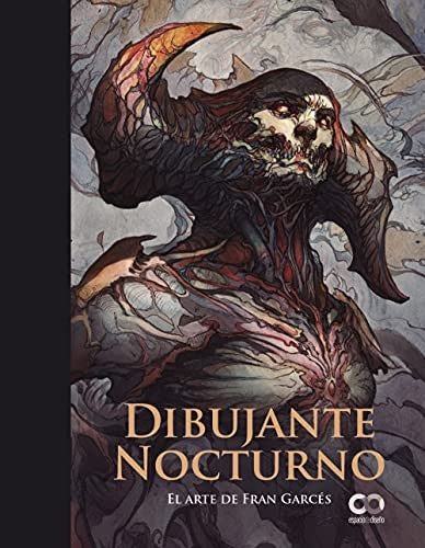 Dibujante Nocturno. El arte de Fran Garcés [Hardcover] Garcés, Fran