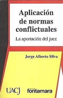 Aplicacion De Normas Conflictuales. La Aportacion Del Juez [Paperback]