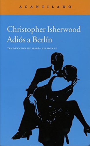 Adios A Berlin [Paperback] Christopher Isherwood
