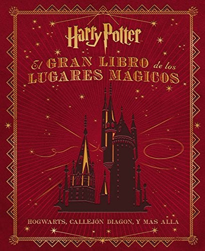 El gran libro de los lugares mágicos de Harry Potter / pd.