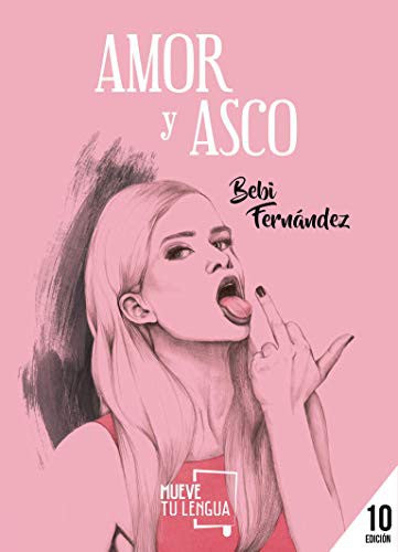 AMOR Y ASCO [Paperback] Srtabebi