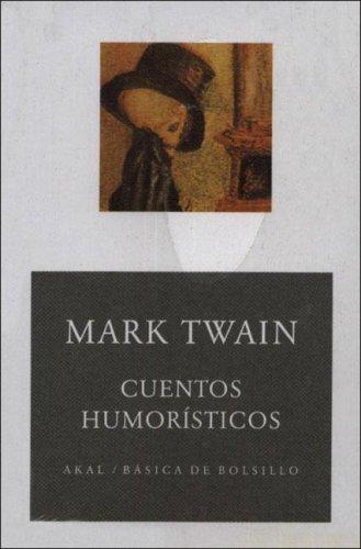 Cuentos humorísticos [Paperback] Twain, Mark