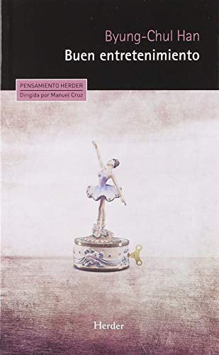 BUEN ENTRETENIMIENTO [Paperback] Byung-Chul Han