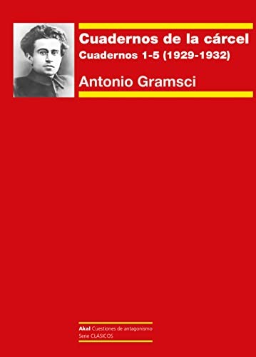 Cuadernos de la cárcel I: Cuadernos 1-5 (1929-1932): 117 [Paperback] Gramsci, Antonio
