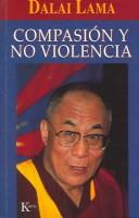 Compasión y no Violencia (Portada Puede Variar) [Paperback] Dalai Lama