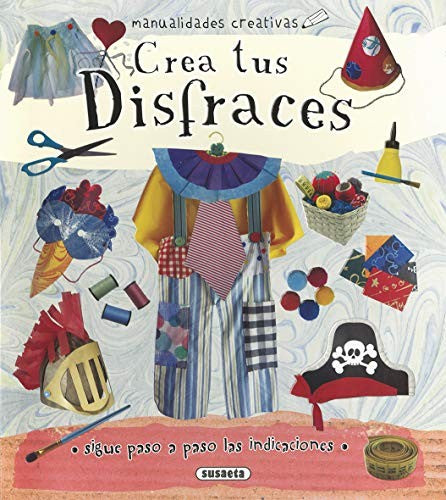 Crea tus disfraces [Spiral-bound]
