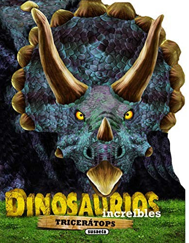 DINOSAURIOS INCREIBLES -TRICERATOPS- [Board book]