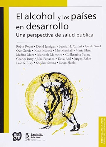 Alcohol Y Los Paises En Desarrollo Una Perspectiva: Una perspectiva de salud pública [Paperback] Robin Room