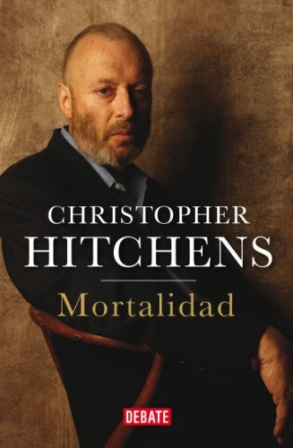 Mortalidad [Paperback] Hitchens, Christopher and Gascón, Daniel