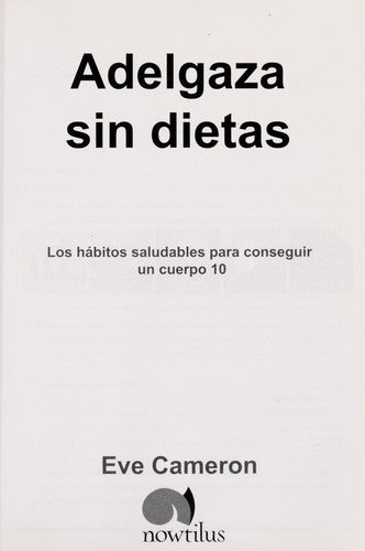 Adelgaza Sin Dietas [Paperback] Cameron