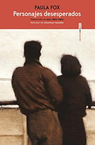 Personajes desesperados [Paperback] Fox, Paula; Franzen; Jonathan and Pérez Pérez, Rosa