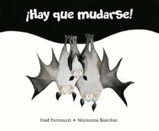 ¡Hay que mudarse! [Hardcover] Fred Paronuzzi and Marianne Barcilon