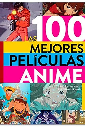 100 mejores peliculas anime,las [Paperback] Unknown