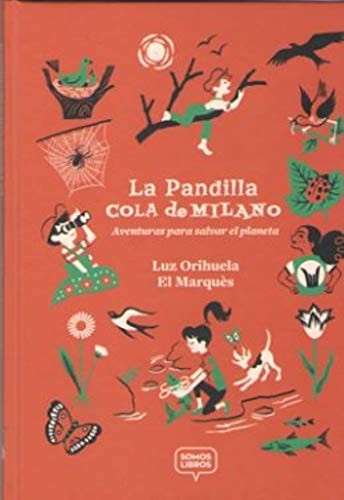 La Pandilla COLA de MILANO. Aventuras para salvas el planeta / Pd.