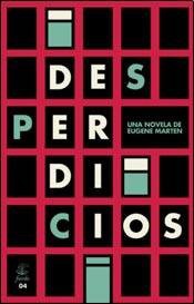 Desperdicios [Paperback] Eugene Marten