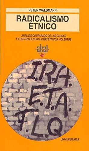 Radicalismo étnico [Paperback] Waldmann, Peter