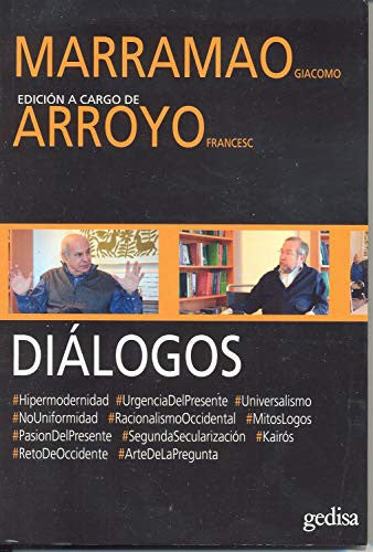 Diálogos Marramao y Arroyo [Paperback] Marramao, Giacomo and Arroyo, Francesc