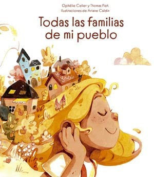 Todas Las Familias de Mi Pueblo [Spanish] [Paperback] PIET THOMAS