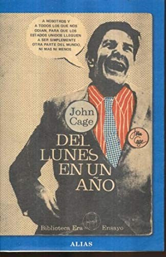 Del lunes en un año [Paperback] Cage, John