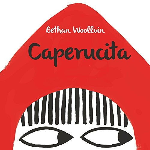Caperucita [Hardcover] Woollvin, Bethan