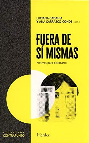 Fuera de sí mismas [Paperback] Cadahia, Luciana