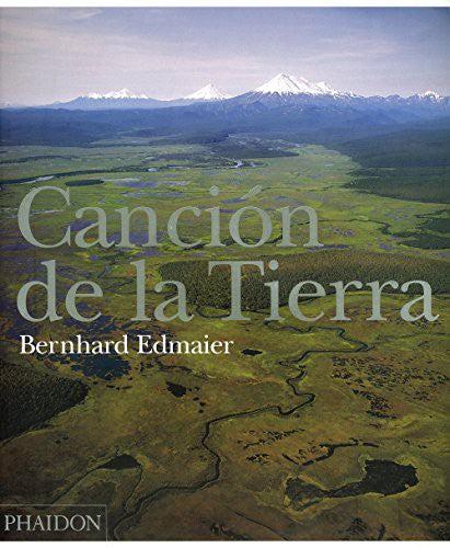 Canción de la Tierra [Paperback] Edmaier, Bernhard