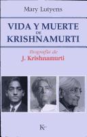 Vida y muerte de Krishnamurti: Biografía de J. Krishnamurti [Paperback] Mary Lutyens