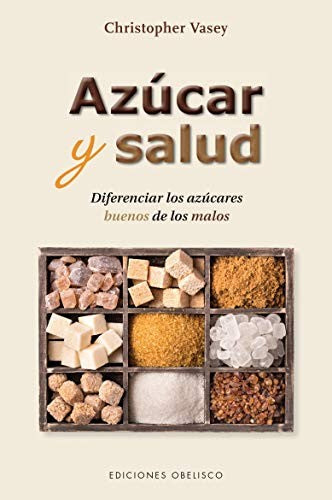 Azucar y Salud [Paperback] Vasey, Christofer