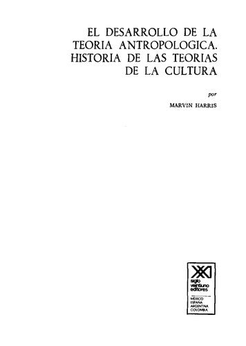 El desarrollo de la teoría antropológica: Una historia de las teorías de la cultura [Paperback] Harris, Marvin