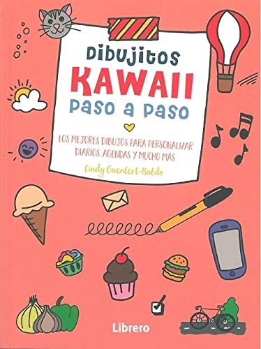 Dibujitos Kawaii: Paso a paso [Paperback] Cindy Guentert-Baldo