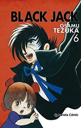 Black Jack Nº 06/08 [Hardcover] Tezuka, Osamu and Calafell, Verónica