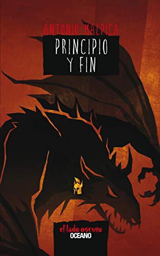 Principio y fin [Paperback] Malpica, Antonio