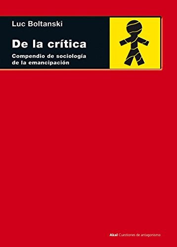 De la crítica [Paperback] Boltanski, Luc
