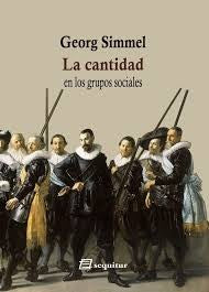 Cantidad en los grupos sociales, La [Paperback]