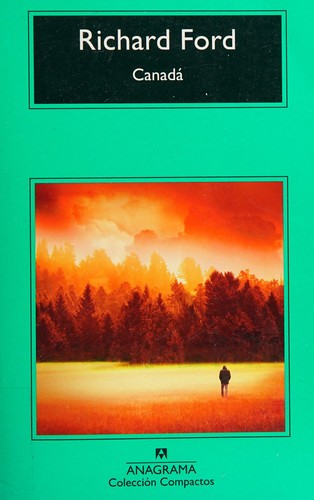 Canadá [Mass Market Paperback] Ford, Richard