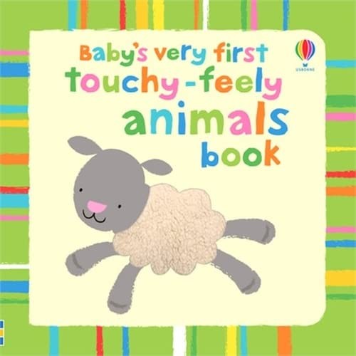 Baby`S Very First Touchy-Feely Animals Book - Usborne Baggott, Stella