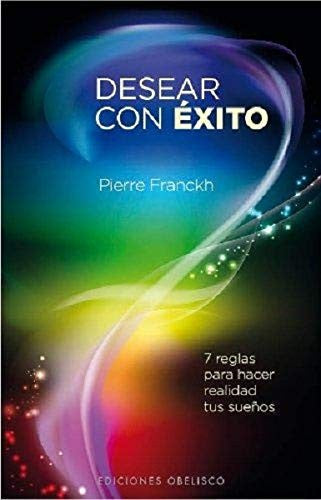 Desear Con Exito [Paperback] Pierre Franckh and EDC OBELISCO
