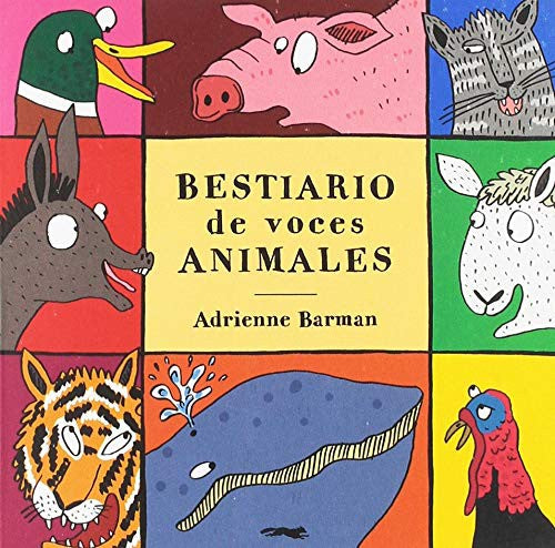 Bestiario de las Vocês Animales [Board book] Barman, Adrienne