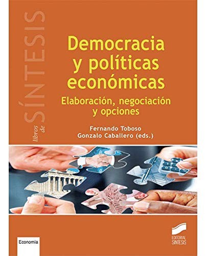 Democracia y políticas económicas [Paperback] Toboso, Fernando