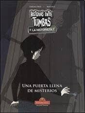 HISTORIAS ENTRE TUMBAS la historieta: una puerta llena de misterios: 5 [Paperback] Mazali, Gustavo Ariel and Saracino, Luciano