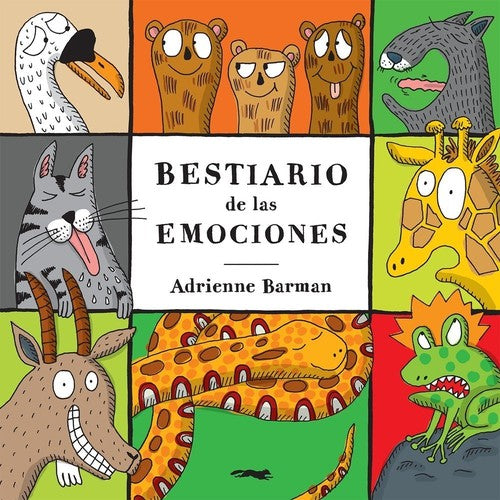 Bestiario de las emociones / Animal Feelings (Spanish Edition) [Hardcover] Barman Adrienne