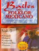 Bailes Del Folklor Mexicano 3 C/Cd [Paperback] Martin Antonio Nuñez Mesta and TRILLAS, EDITORIAL
