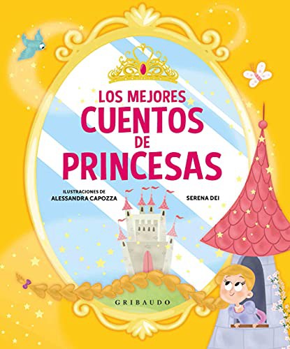 Los mejores cuentos de princesas [Hardcover] Dei, Serena